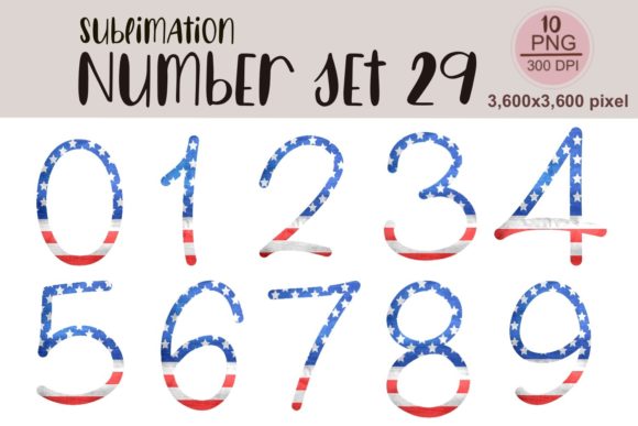 Sublimation Number Set 29, 4th July Graphics for Illustrations